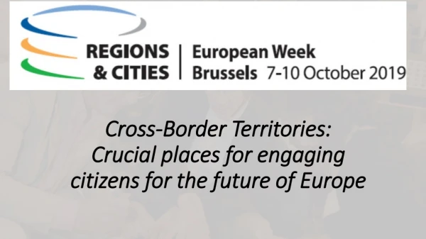 Cross-Border Territories: Crucial places for engaging citizens for the future of Europe
