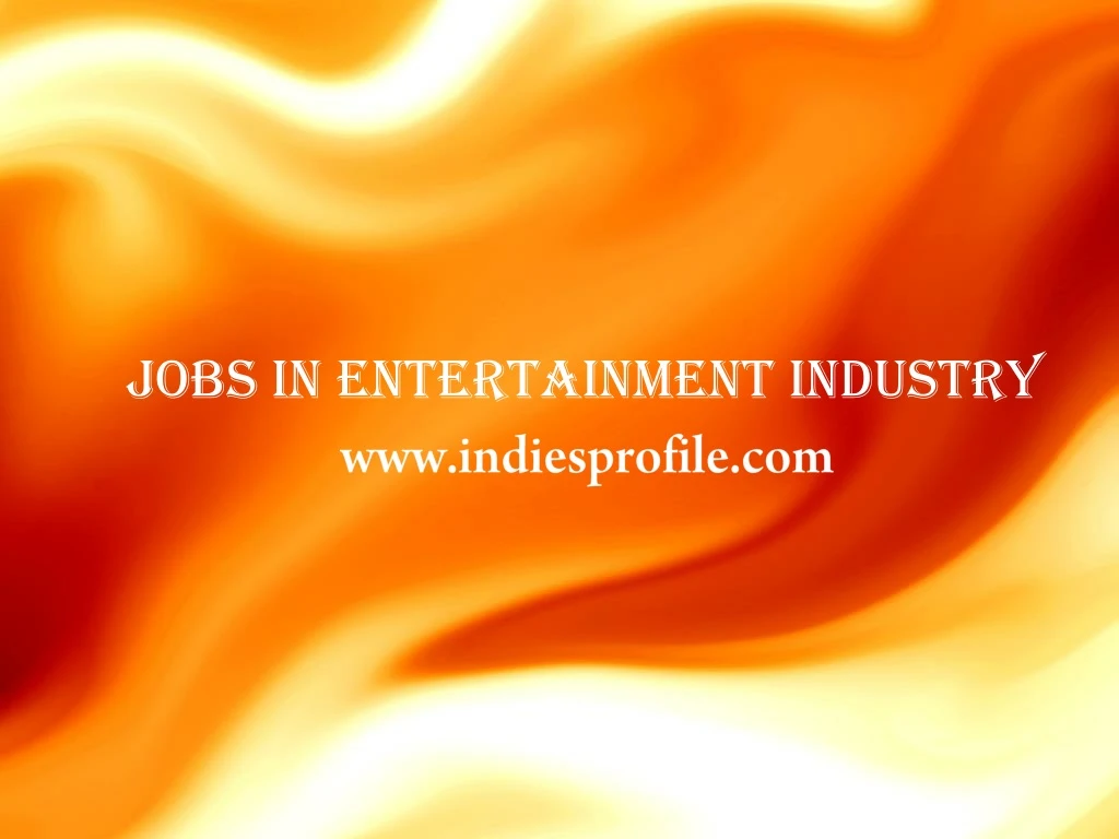 jobs in entertainment industry