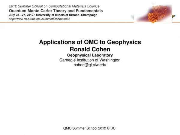 Applications of QMC to Geophysics Ronald Cohen Geophysical Laboratory