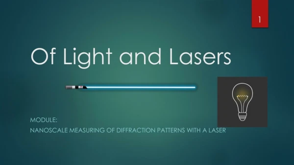 Of Light and Lasers