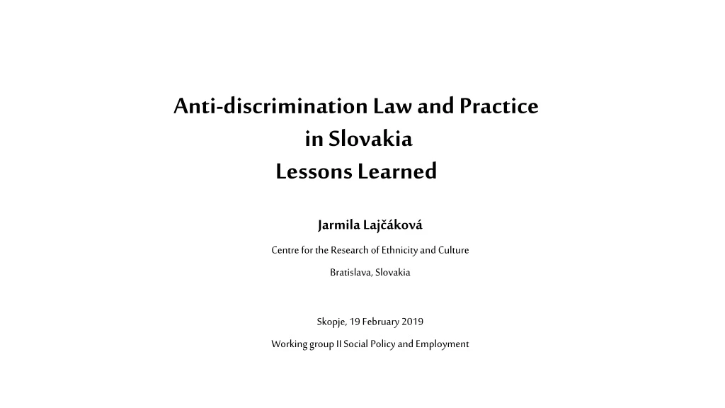 anti discrimination law and practice in slovakia lessons learned