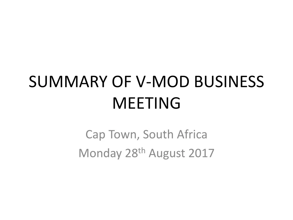 summary of v mod business meeting