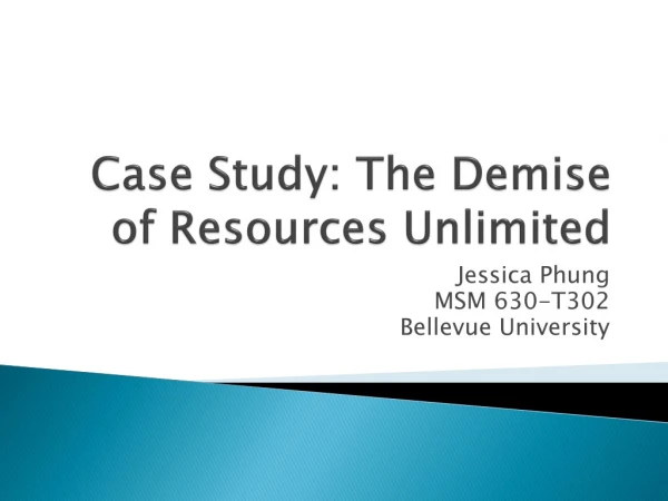 Case Study: The Demise of Resources Unlimited
