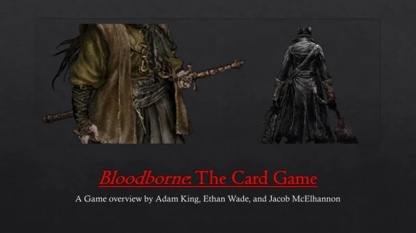 Bloodborne : The Card Game