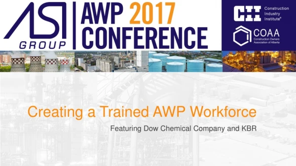 Creating a Trained AWP Workforce