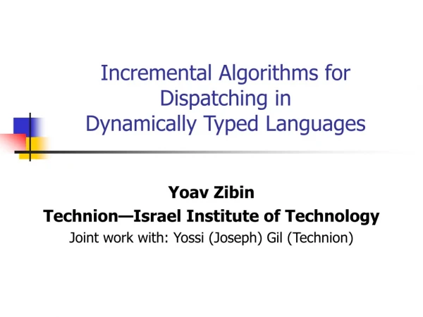 Incremental Algorithms for Dispatching in Dynamically Typed Languages