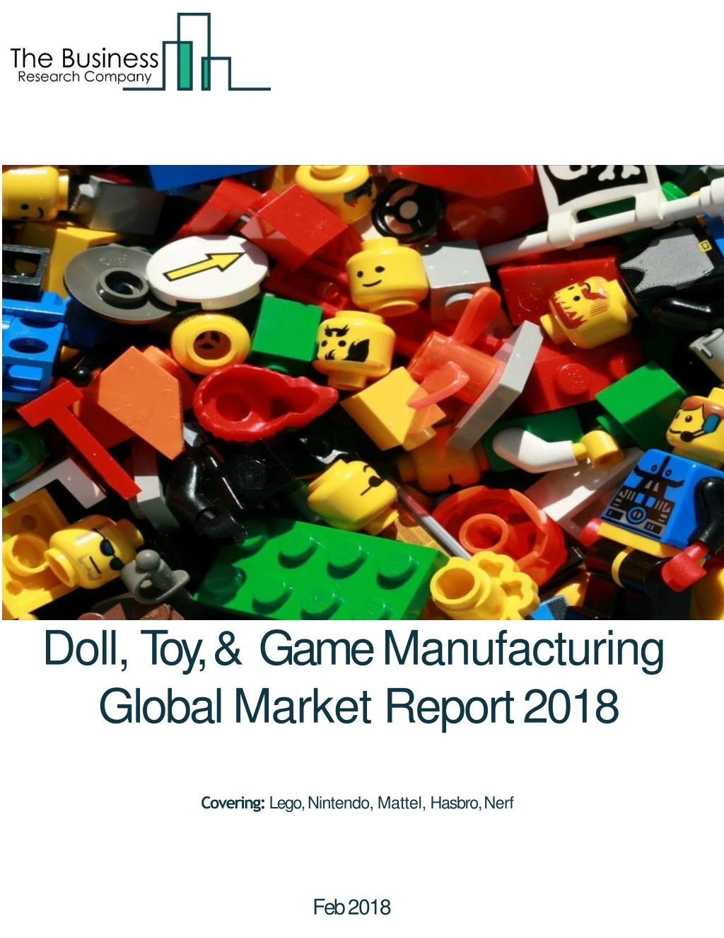 doll toy game manufacturing global market report