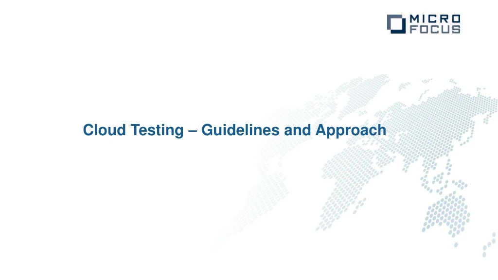 cloud testing guidelines and approach