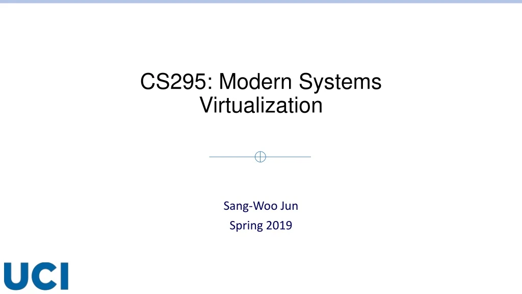 cs295 modern systems virtualization