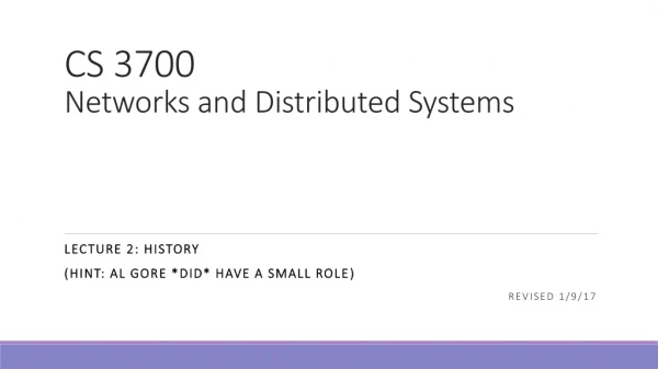 CS 3700 Networks and Distributed Systems