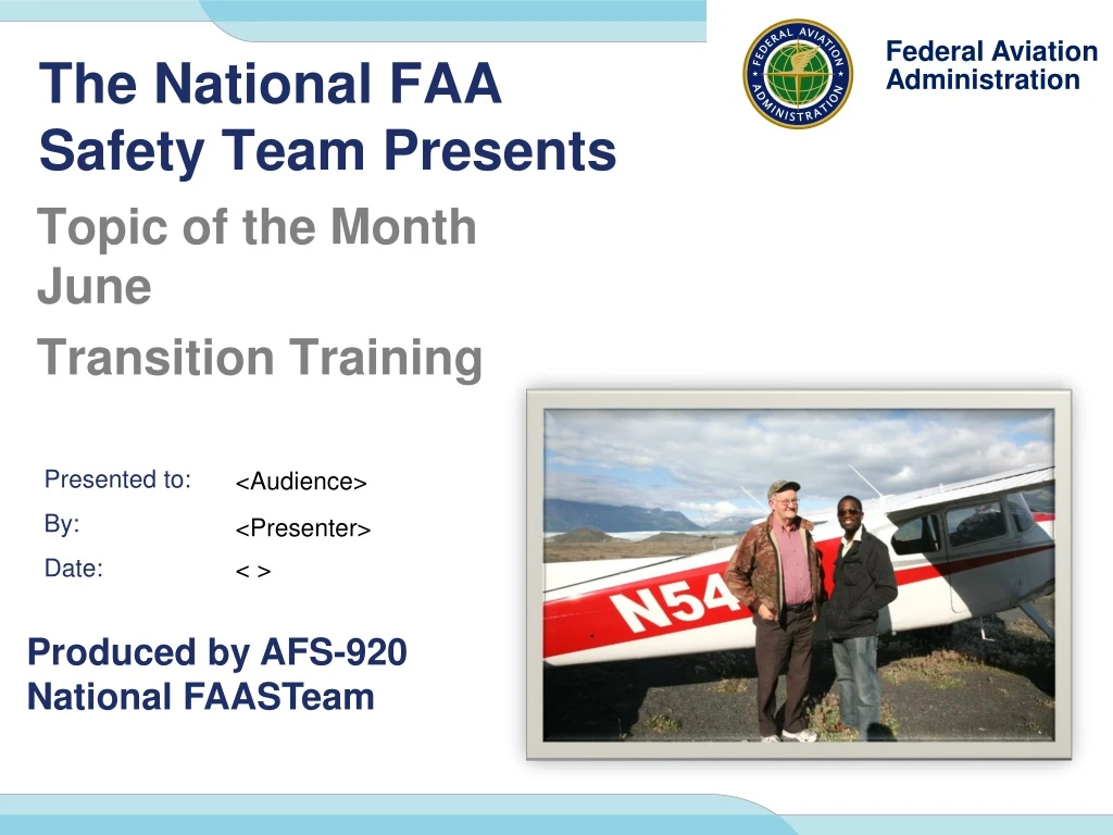 the national faa safety team presents