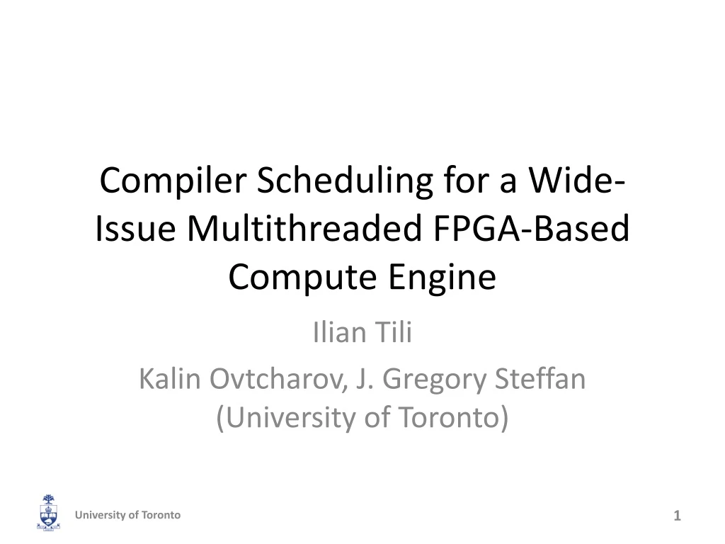 compiler scheduling for a wide issue multithreaded fpga based compute engine