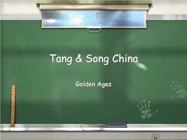 Tang &amp; Song China