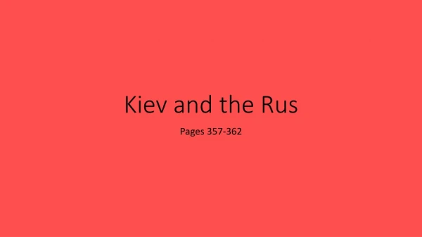 Kiev and the Rus