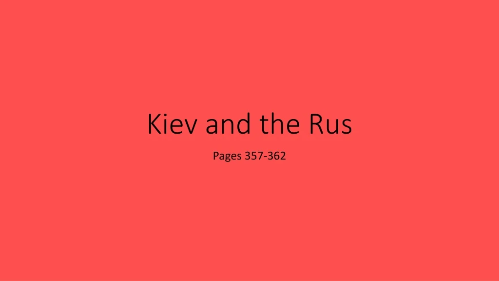 kiev and the rus