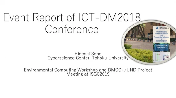 Event Report of ICT-DM2018 Conference