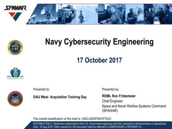 Navy Cybersecurity Engineering 17 October 2017