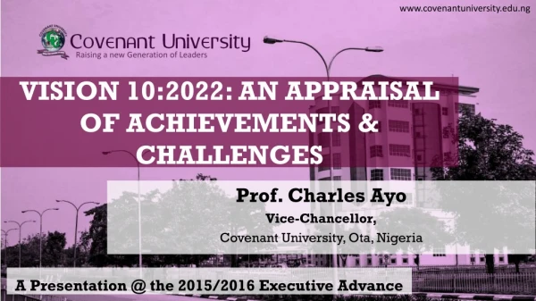 VISION 10:2022: AN APPRAISAL OF ACHIEVEMENTS &amp; CHALLENGES