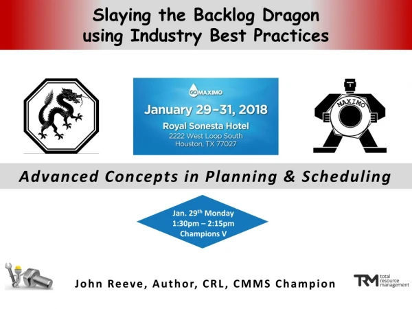 Slaying the Backlog Dragon u sing Industry Best Practices