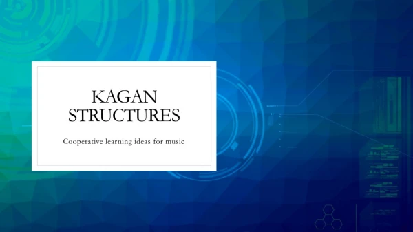 Kagan structures