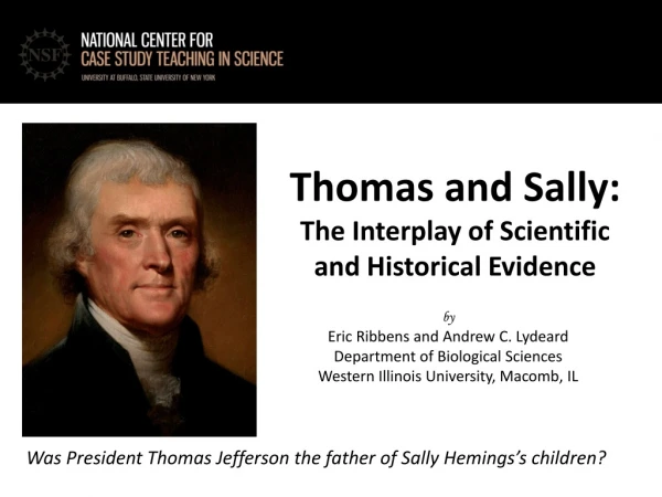Was President Thomas Jefferson the father of Sally Hemings’s children?