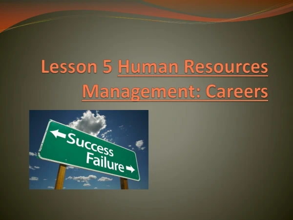 Lesson 5 Human Resources Management: Careers
