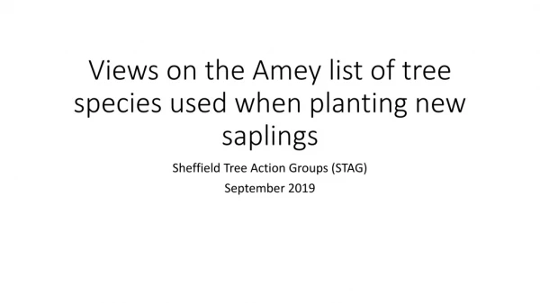 Views on the Amey list of tree species used when planting new saplings