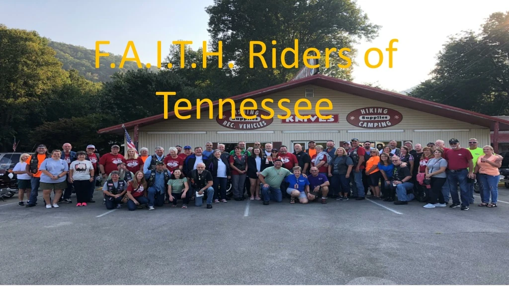 f a i t h riders of tennessee