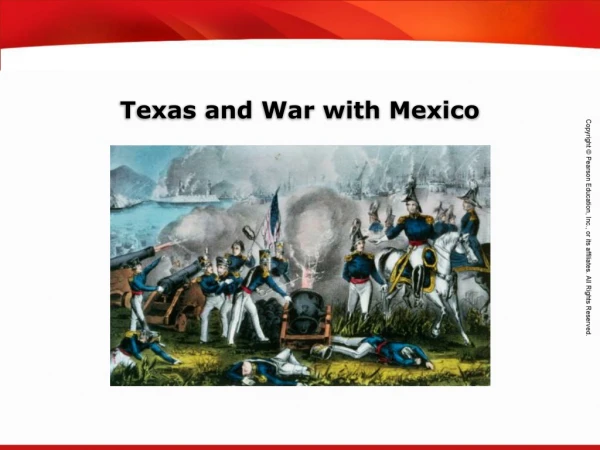 Texas and War with Mexico