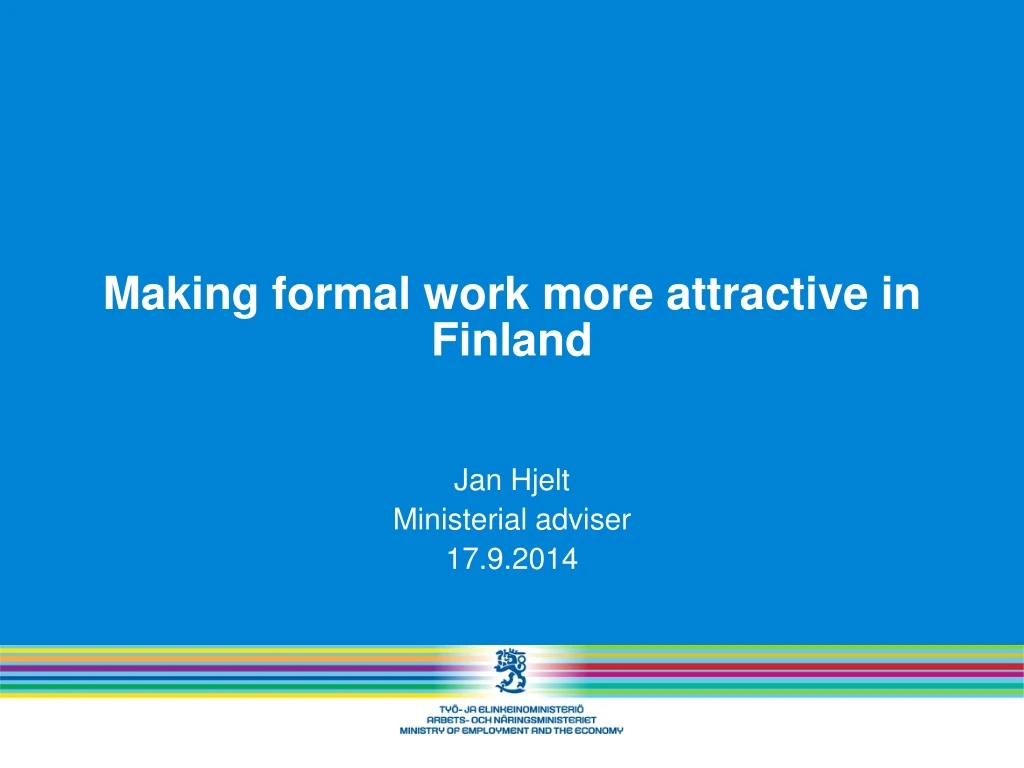 making formal work more attractive in finland