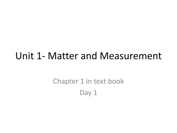Unit 1- Matter and Measurement