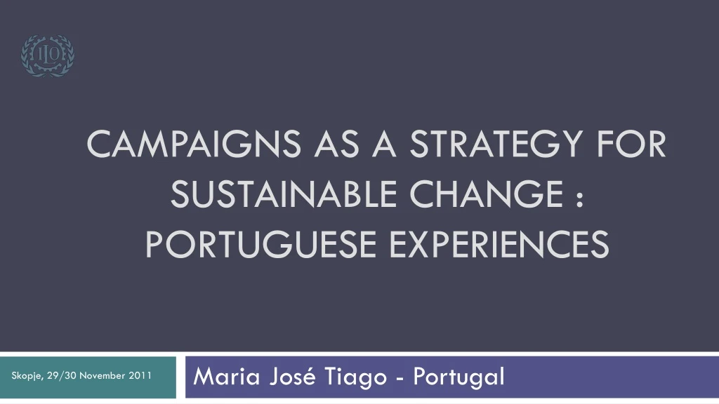 campaigns as a strategy for sustainable change portuguese experiences