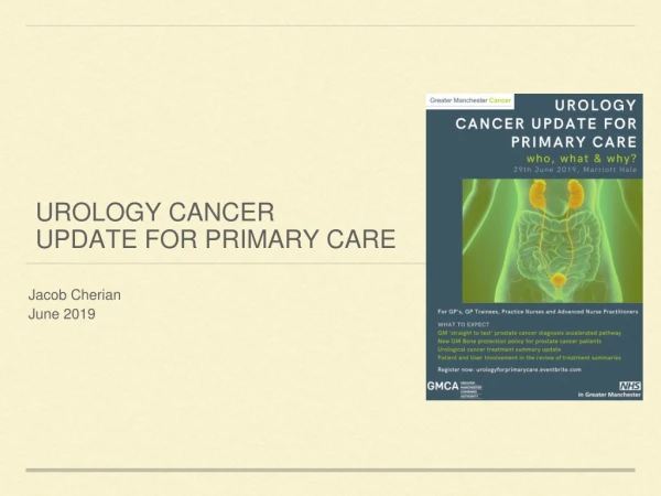 Urology cancer update for primary care