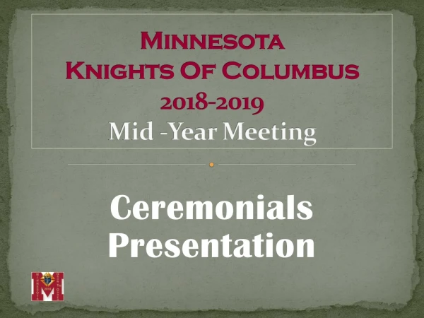 Minnesota Knights Of Columbus 2018-2019 Mid -Year Meeting