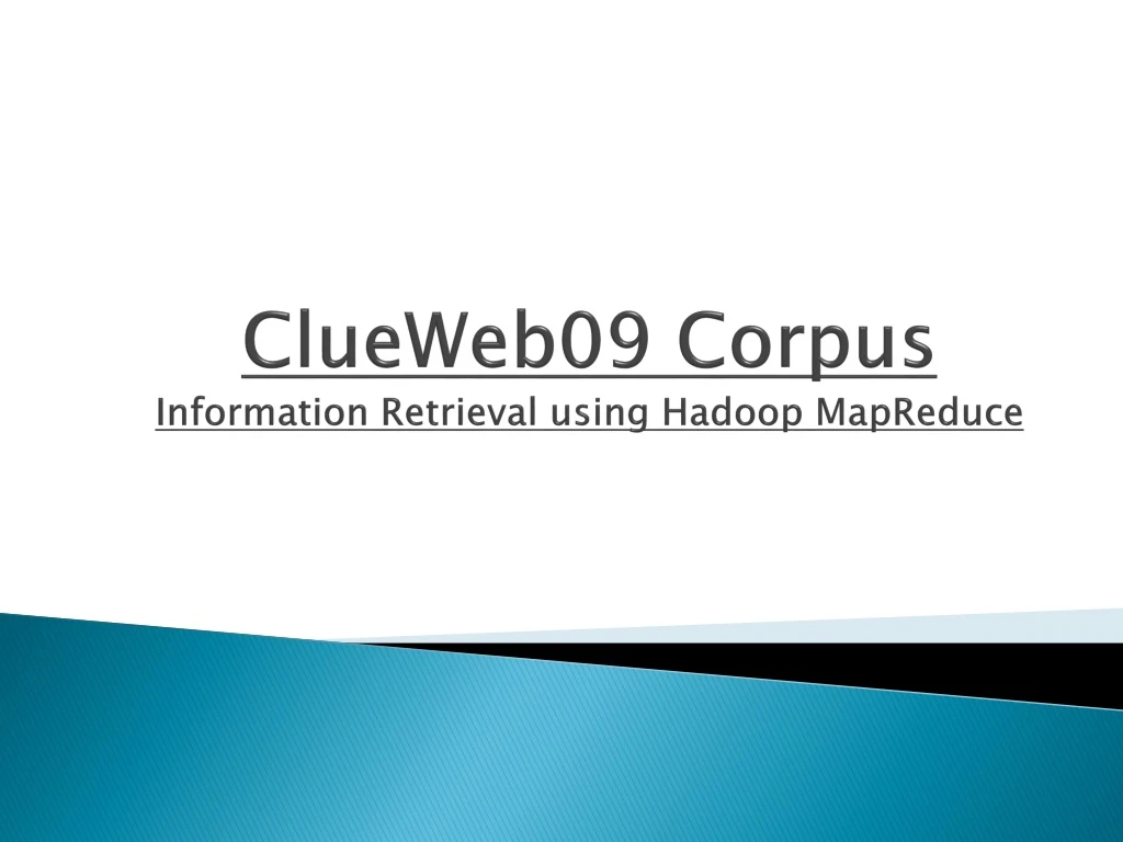 clueweb09 corpus information retrieval using hadoop mapreduce