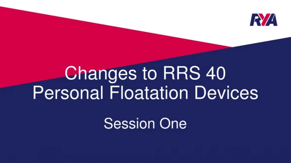 Changes to RRS 40 Personal Floatation Devices
