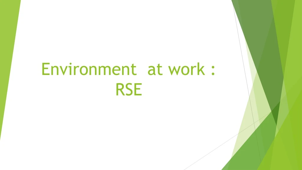 environment at work rse