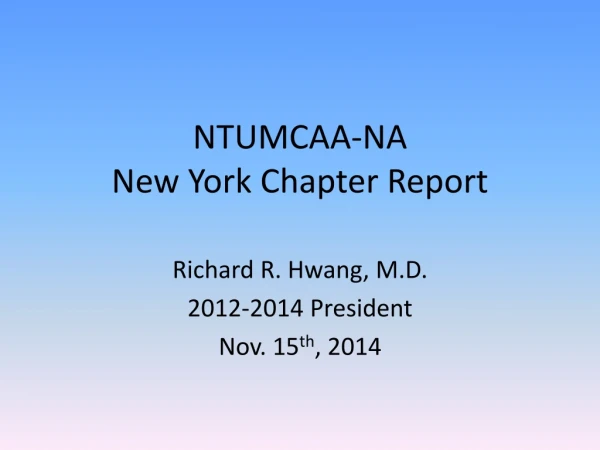 NTUMCAA-NA New York Chapter Report