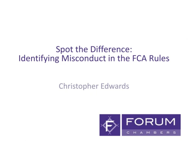Spot the Difference: Identifying Misconduct in the FCA Rules