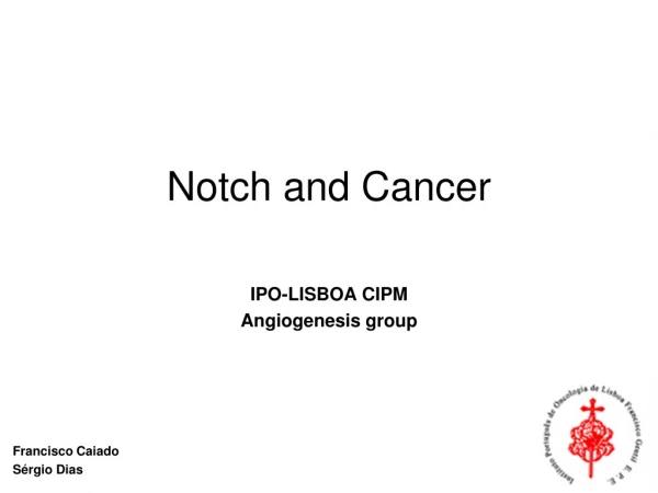 Notch and Cancer
