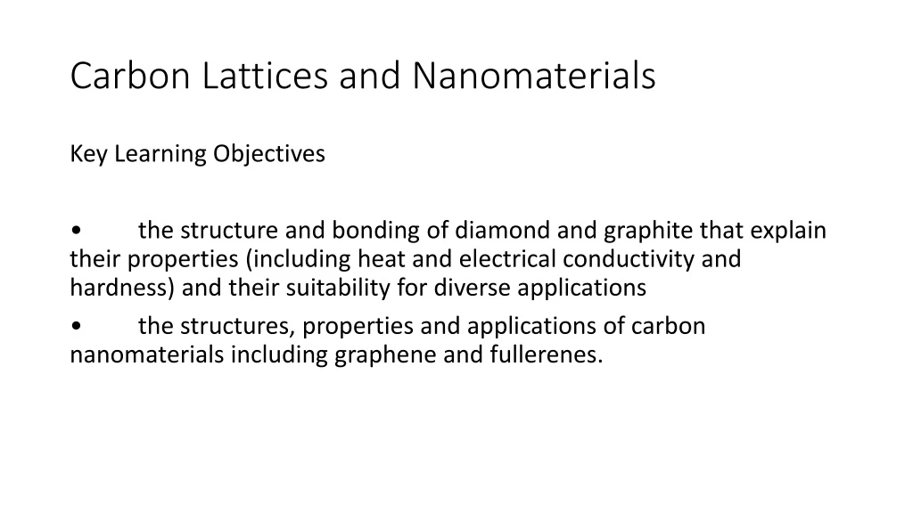 carbon lattices and nanomaterials