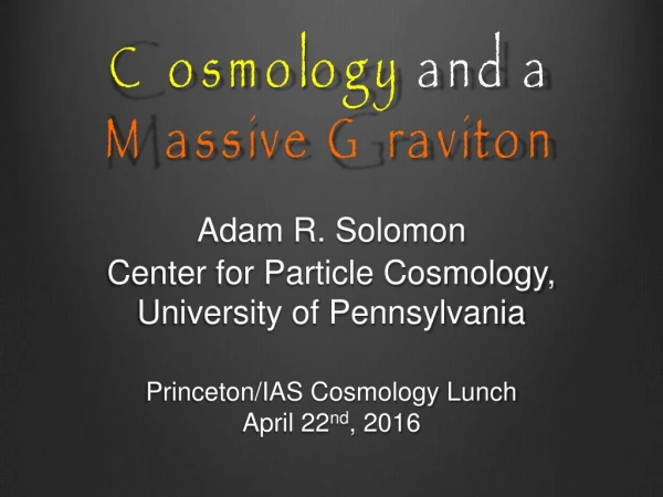 Cosmology and a Massive Graviton