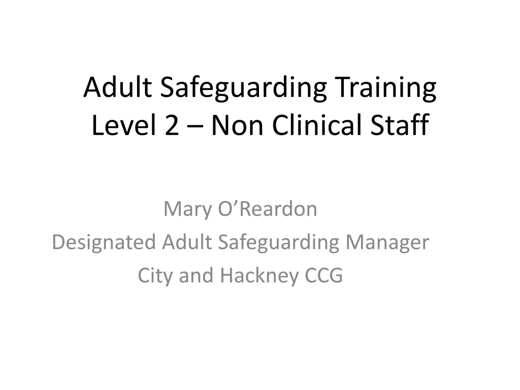 adult safeguarding training level 2 non clinical staff