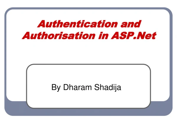 Authentication and Authorisation in ASP.Net