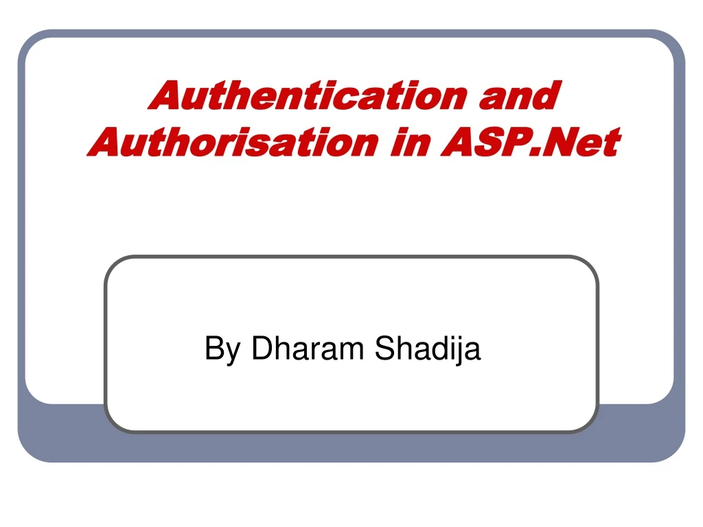 authentication and authorisation in asp net