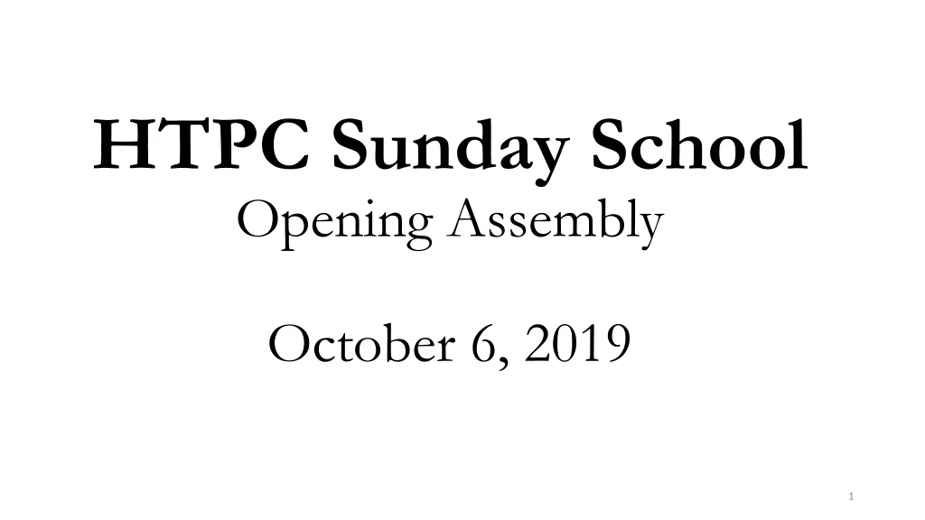 htpc sunday school opening assembly october 6 2019