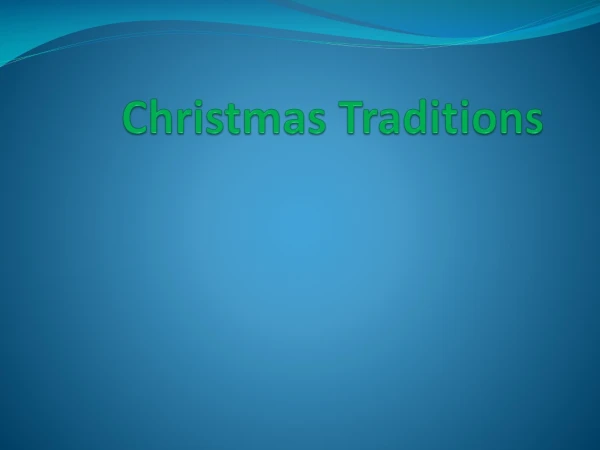 Christmas Traditions