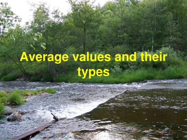Average values and their types