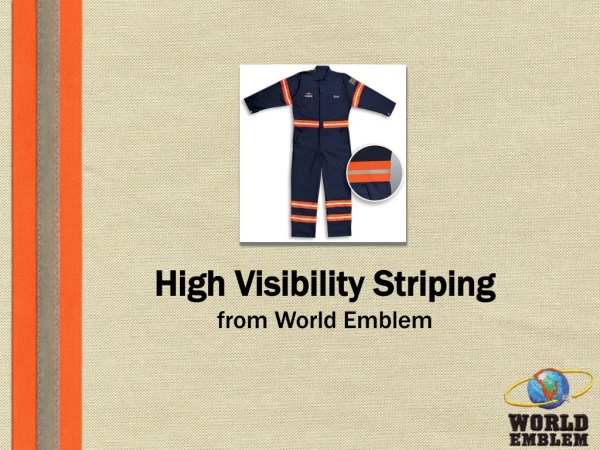 High Visibility Striping from World Emblem