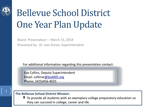 Bellevue School District One Year Plan Update